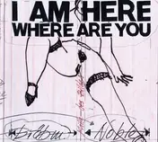 Noble - I AM Here Where Are You