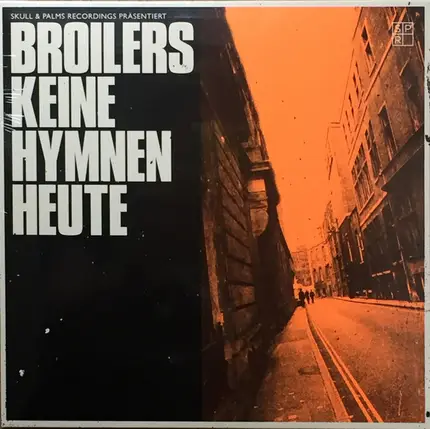 Broilers - Keine Hymnen Heute