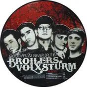 The Broilers - Good Fellas Never Split