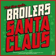 Broilers - Santa Claus (limitiert & nummeriert)