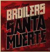 The Broilers - Santa Muerte