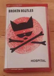 Broken Bottles - Hospital
