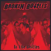 CD - Broken Bottles - In The Bottles