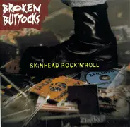 Broken Buttocks - Skinhead Rock 'N' Roll