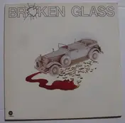 Broken Glass - Broken Glass