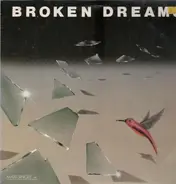 Broken Dreams - Broken Dreams