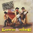 7inch Vinyl Single - Broken English - Love On The Side