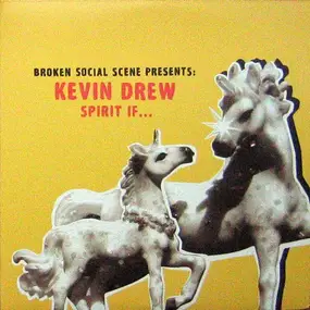 Broken Social Scene - Spirit If...