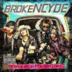 Brokencyde - I'm Not A Fan, But The Kids Like It!