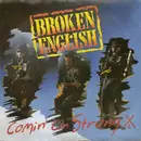 7'' - Broken English - Comin' On Strong