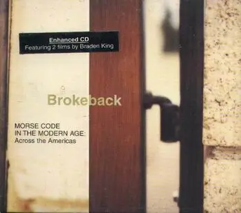 Brokeback - Morse Code in the Modern Age: Across the Americas