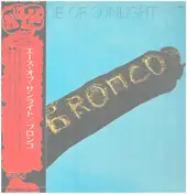 Bronco - Ace Of Sunlight