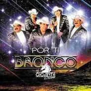 Bronco - Por Ti