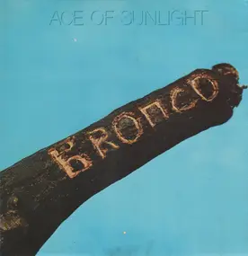 Bronco & Caminantes - Ace of Sunlight