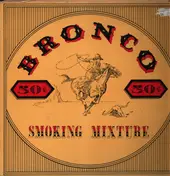Bronco - Smoking Mixture