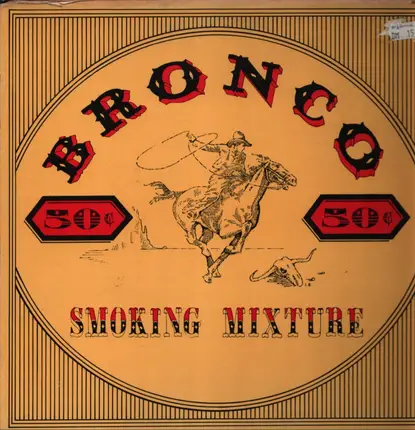 Bronco - Smoking Mixture