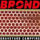 LP - Brond - Graveyard Campfire