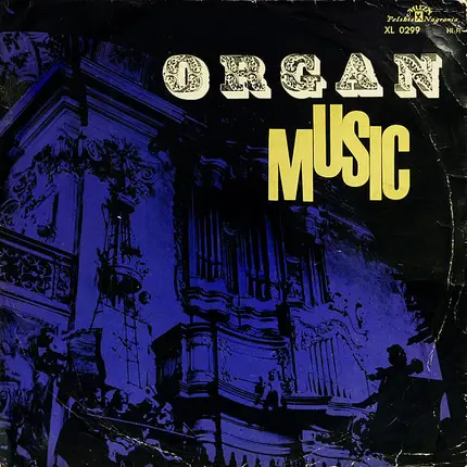 Bronisław Rutkowski , Feliks Rączkowski , Joachim Grubich - Organ Music