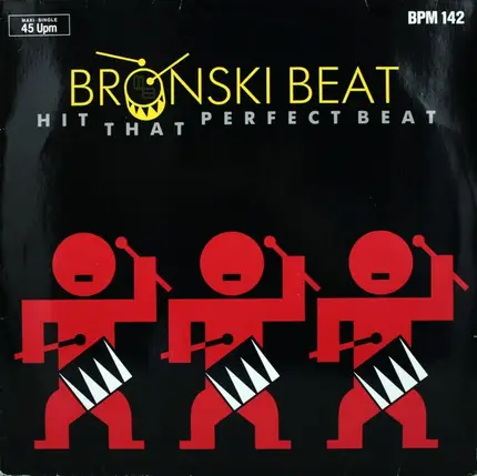 Bronski Beat - Hit That Perfect Beat