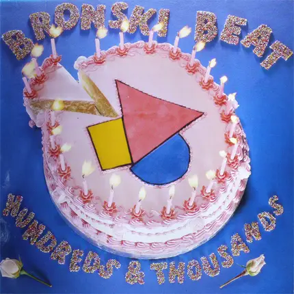 Bronski Beat - Hundreds & Thousands