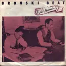 7inch Vinyl Single - Bronski Beat - It Ain't Necessarily So