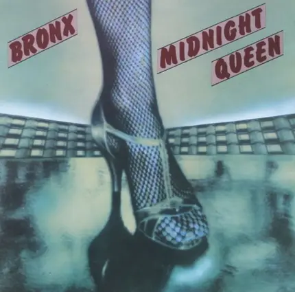 Bronx - Midnight Queen