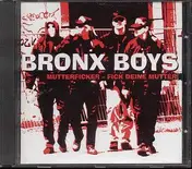 The Bronx Boys - Mutterficker - Fick Deine Mutter