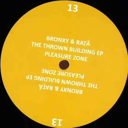 Bronxy & Rata - The Thrown Building EP