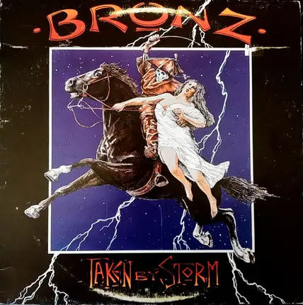 Bronz - Taken by Storm