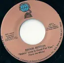 7'' - Brook Benton - Makin' Love Is Good For You / Better Times