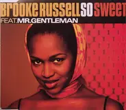 Brooke Russell - So Sweet (Feat.Mr.Gentleman)