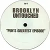 12'' - Brooklyn Untouched - Pun's Greatest Episode / Owe Me Big