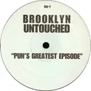 12'' - Brooklyn Untouched - Pun's Greatest Episode / Owe Me Big
