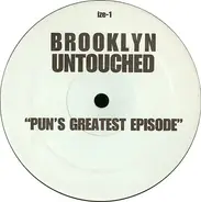 Brooklyn Untouched - Pun's Greatest Episode / Owe Me Big