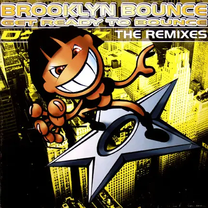 Brooklyn Bounce - Get Ready To Bounce (Remixes)
