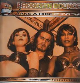 Brooklyn Bounce - Take A Ride