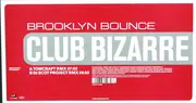 12inch Vinyl Single - Brooklyn Bounce - Club Bizarre