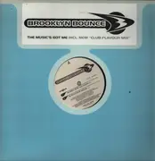 12inch Vinyl Single - Brooklyn Bounce - The Music's Got Me