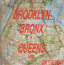 12inch Vinyl Single - Brooklyn Bronx & Queens Band - On The Beat (87 Bronx Mix)