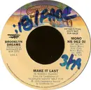 7inch Vinyl Single - Brooklyn Dreams - Make It Last