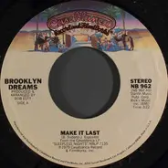Brooklyn Dreams - Make It Last