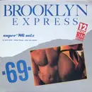 12'' - Brooklyn Express - Sixty Nine ('86 Mix)