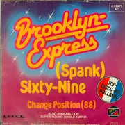 7inch Vinyl Single - Brooklyn Express - (Spank) Sixty-Nine / Change Position 88