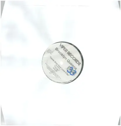 Brooklyn Queens - Come Give Your Love 2 Me