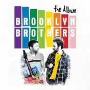 Brooklyn Brothers - Album