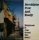 12inch Vinyl Single - Brooklyn's Poor And Needy - Happiness (Is Just Round The Bend)