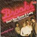 7inch Vinyl Single - Brooks - Don´t You Know A Lady (When You See One)