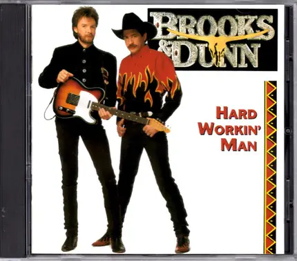 Brooks & Dunn - (2) Hard Workin' Man