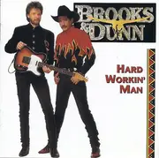 CD - Brooks & Dunn - Hard Workin' Man