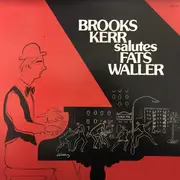 12inch Vinyl Single - Brooks Kerr - Salutes Fats Waller